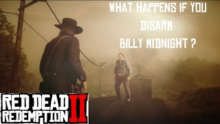 Dont kill Billy Midnight Disarm him  Red Dead Redemption 2  RDR2  rdr2 [upl. by Ciaphus]