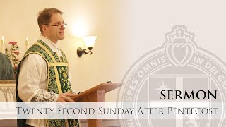 Sermon  Thy Kingdom Come  Fr MacPherson  The Twenty Second Sunday after Pentecost [upl. by Xymenes]