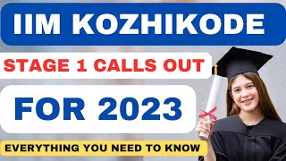 CAT 2023 IIM Kozhikode Stage 1 Calls are Out 🔥 Eligibility criteria for IIM Kozhikode Registration [upl. by Charron]