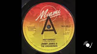 Jimmy James amp The Vagabonds  Help Yourself [upl. by Aysab]