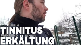 Wenn Tinnitus während einer Erkältung plötzlich aufdreht [upl. by Heyer51]