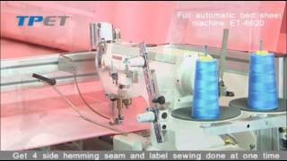 Full automatic bed sheet machine 4sides hemming TPET [upl. by Zaneta]