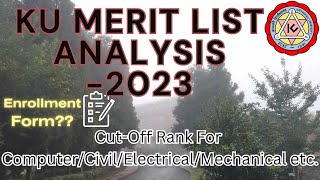 KU Merit List 2023 Analysis  Cut Off Rank For ComputerCivilElectricalMechanical etc [upl. by Towny]