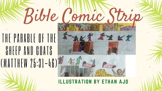 2 Minute Bible Comic Strip  quotThe Parable of the Sheep and the Goatsquot Illustration by Ethan Ajo [upl. by Jayne]