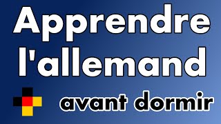 Apprendre lallemand avant dormir  9 heures avec musique relaxante [upl. by Boylston]