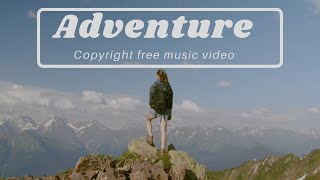 Travel and Adventure  background music for videos no copyright [upl. by Arbba842]