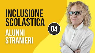 Inclusione Scolastica  Alunni Stranieri [upl. by Warthman]