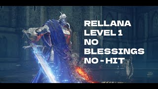 Rellana  No  Hit  Level 1 0 Blessings [upl. by Auqinom973]