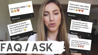 FAQ  ASK  JE REPONDS À VOS QUESTIONS 🤗 [upl. by Oderfla]