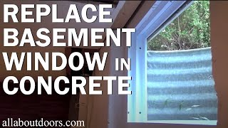 How to Replace a Basement Window in Concrete [upl. by Einnaf]