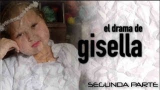 El Drama de Gisella  Segunda Parte  Testigo Directo HD [upl. by Dammahum425]