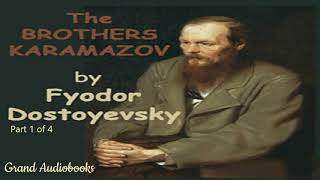 The Brothers Karamazov by Fyodor Dostoyevsky Part 1 Full Audiobook Grand Audiobooks [upl. by Ahsinaw491]