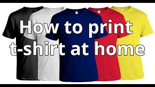 How To Print Tshirt At Home  DIY Tshirt Printing [upl. by Brenda]