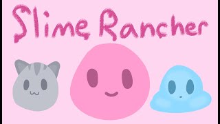 Slime Rancher Nice Comfy amp Vibey Farm Sim [upl. by Coralie]