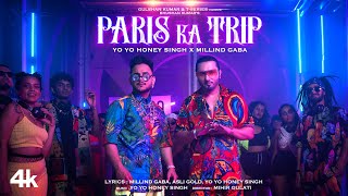 Paris Ka Trip Video MillindGaba X YoYoHoneySingh  Asli Gold Mihir G  Bhushan Kumar [upl. by Furie]