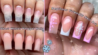 SHORT EASY WINTER POLYGEL NAILS❄️ BEGINNER FRIENDLY NAIL ART amp WINTER NAIL DESIGN  Nail Tutorial [upl. by Elleb]