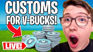 🔴LIVE  Fortnite CUSTOMS For VBUCKS Anyone Can Join [upl. by Bum]