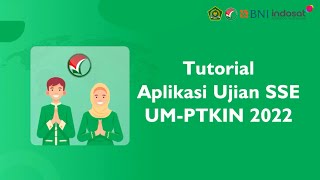 Tutorial Aplikasi Ujian SSE UMPTKIN 2022 Android dan Dekstop [upl. by Athenian]