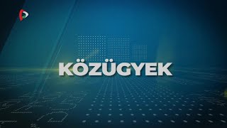 Közügyek – 20241018 [upl. by Primrosa154]