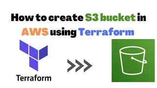 How to create S3 bucket using Terraform  Terraform AWS Cloud Tutorial [upl. by Ahsemed]