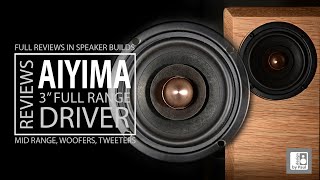 AIYIMA REVIEW  3quot Full Range Chinese Speaker Driver Under £22€2529 Pair Review update 2022 [upl. by Erodoeht]