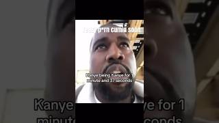 Kanye being Kanye for 1 minute [upl. by Lekram]