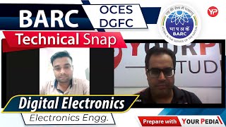 Digital Electronics Technical Snap Interview for BARC OCES DGFC  Electronics Engg  YourPedia [upl. by Akinajnat]