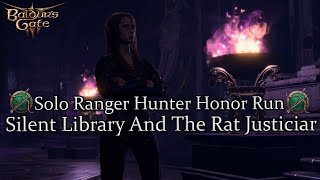 Solo Hunter Ranger Silent Library And The Rat Justiciar Honor Run Part 49 [upl. by Ion]