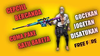 AKSI CEPCILL GOCEKIN MUSUH CUMA PAKE SATU BARETA  GARENA FREE FIRE [upl. by Hgielak198]