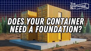 What YOU Should Put Your Shipping Container On [upl. by Edmond57]