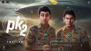 PK 2 Official Trailer  31 Interesting FactsAamir Khan  Ranbir Kapoor  Rajkumar Hirani [upl. by Arema]