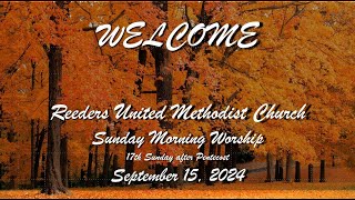 Reeders UMC Worship Service September 15 2024 [upl. by Anavas523]