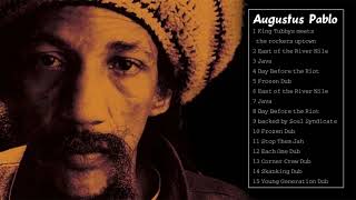 Augustus Pablo Best Songs  Augustus Pablo Greatest Hits Full Album [upl. by Lerraf]