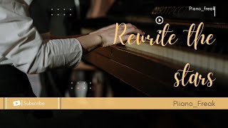 Rewrite The stars piano cover [upl. by Yeleek860]