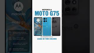 Moto G75 Leaked in Two Colours motog75 hellomoto [upl. by Yrag]