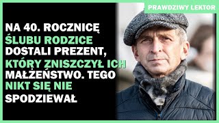 Na 40 rocznicę ślubu rodzice dostali prezent który zniszczył ich małżeństwo [upl. by Nylemaj]