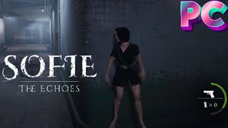 SOFIE THE ECHOES gameplay PC [upl. by Attekahs]