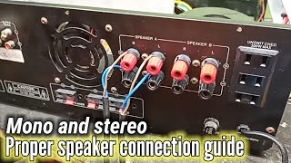 Amplifier to Speaker connection  Mono and stereo  Ang tamang kabit ng speaker [upl. by Vary711]