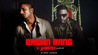 2024 Brown rang x Amplifier  YoYoHoneySingh  Imran Khan  DJ Bhav London  SunixThakor [upl. by Mcnamee]