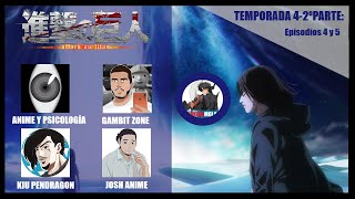 Comentando la 4ºTEMPORADA2º PARTE de SHINGEKI NO KYOJIN EPISODIO 4 SIN SPOILERS DEL MANGA [upl. by Yadsnil]