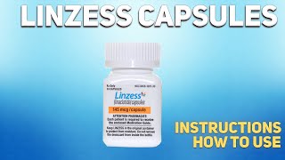 Linzess capsules how to use Uses Dosage Side Effects Contraindications [upl. by Ecirtac]