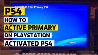 How to Fix Cannot Activate As A Primary Ps4 Easy Method New [upl. by Acirat]