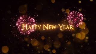 4K Video Happy New Year Greetings  Happy New Year Templates [upl. by Ferdinana]