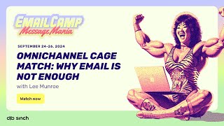 Omnichannel Cage Match Why email is not enough  Email Camp 2024 [upl. by Bradeord206]