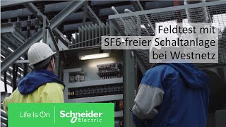 Feldtest mit SF6freier Schaltanlage bei Westnetz  Schneider Electric [upl. by Leisam]