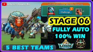 Barbarian Limited Challenge Stage 6 Deadly Proposition Fully Auto Mode  Lords Mobile [upl. by Ellekram]