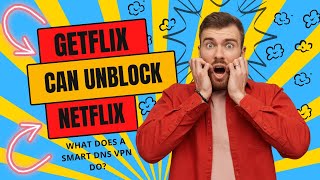 Unlock Global Content How Smart DNS Works  Can Getflix Unblock Netflix [upl. by Sari198]