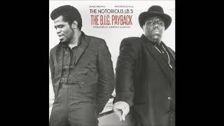 Notorious BIG  James Brown  The Notorious JBs BIG Payback  Amerigo Gazaway Full Album [upl. by Geis]