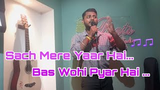 Sach Mere Yaar Hai Bas Wohi Pyar Hai  Karaoke Singing karaokesinging [upl. by Schlenger]