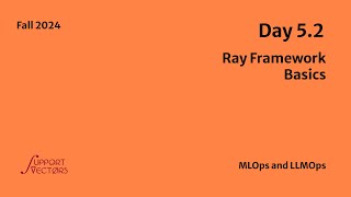 MLOps Day 52 Ray framework basics [upl. by Lussier431]